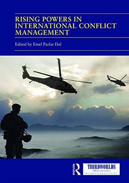 portada Rising Powers in International Conflict Management: Converging and Contesting Approaches (Thirdworlds) 