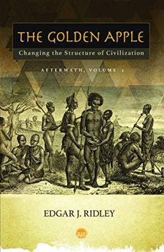 portada The Golden Apple: Changing the Structure of Civilization - Volume 3 - Aftermath (en Inglés)