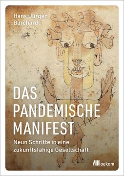 portada Das Pandemische Manifest Neun Schritte in Eine Zukunftsfähige Gesellschaft (in German)