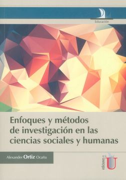 portada Enfoques y Metodos de Investigacion en las Ciencias Sociales Humanas (in Spanish)