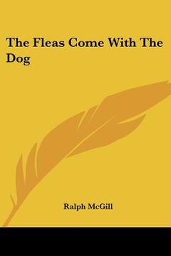 portada the fleas come with the dog (en Inglés)
