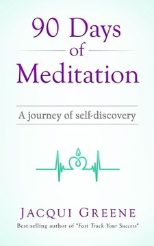 portada 90 Days of Meditation: A journey of self-discovery (en Inglés)
