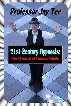 portada 21St Century Hypnosis: The Control of Human Minds (en Inglés)