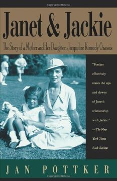 portada Janet and Jackie: The Story of a Mother and her Daughter, Jacqueline Kennedy Onassis 