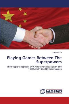 portada Playing Games Between the Superpowers