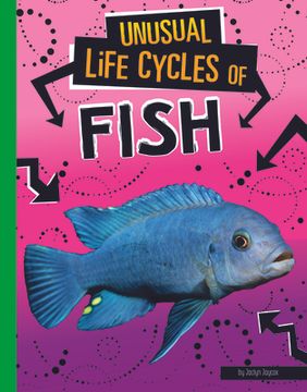 portada Unusual Life Cycles of Fish (en Inglés)