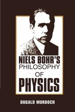 portada Niels Bohr's Philosophy of Physics (en Inglés)