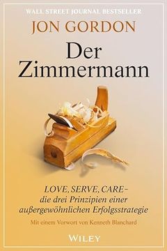 portada Der Zimmermann: Love, Serve, Care - die Drei Prinzipien Einer Außergewöhnlichen Erfolgsstrategie
