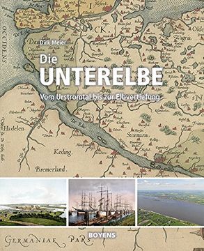 portada Die Unterelbe: Vom Urstromtal bis zur Elbvertiefung (in German)