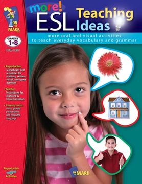 portada More ESL Teaching Ideas Grades K to 8 (en Inglés)