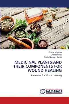 portada Medicinal Plants and Their Components for Wound Healing