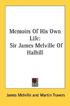 portada memoirs of his own life: sir james melville of halhill (en Inglés)