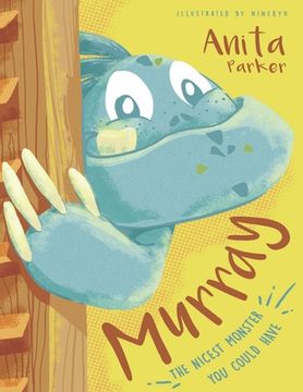 portada Murray: The Nicest Monster You Could Have (in English)