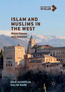 portada Islam and Muslims in the West: Major Issues and Debates (en Inglés)