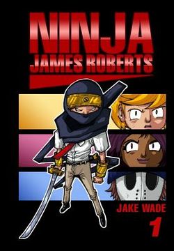 portada Ninja James Roberts: First Floor (en Inglés)