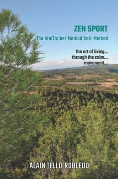 portada Zen Sport: The AtelTrainer's Method is the method of anti-method (Book 2) (en Inglés)