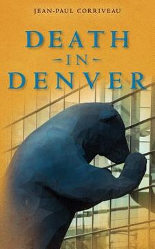 portada Death in Denver: A Conventional Murder Mystery (en Inglés)