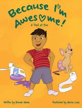 portada Because I'm Awesome! A Trail of Fun: Autism Children's Book Series (en Inglés)
