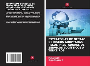 portada Estratégias de Gestão de Riscos Adoptadas Pelos Prestadores de Serviços Logísticos a Terceiros (in Portuguese)