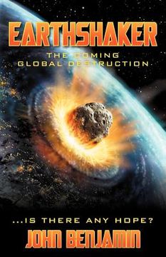 portada earthshaker: the coming global destruction (en Inglés)