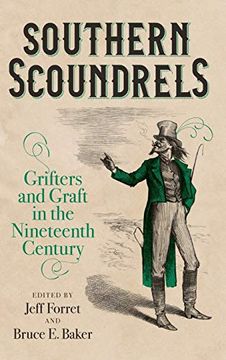 portada Southern Scoundrels: Grifters and Graft in the Nineteenth Century (in English)