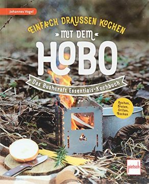 portada Einfach Draußen Kochen mit dem Hobo: Das Bushcraft Essentials-Kochbuch (en Alemán)