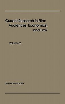 portada current research in film: audiences, economics, and law; volume 2 (en Inglés)