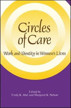 portada Circles of Care: Work and Identity in Women's Lives (en Inglés)