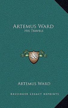portada artemus ward: his travels (en Inglés)