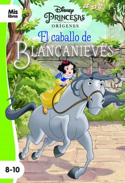 portada Princesas. El Caballo de Blancanieves (in Spanish)