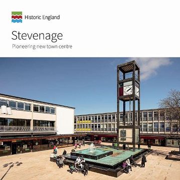 portada Stevenage: Pioneering new Town Centre (Informed Conservation) (en Inglés)