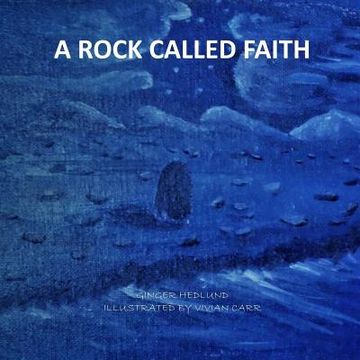portada A Rock Called Faith (en Inglés)