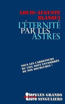 portada L'eternite par les astres (en Francés)