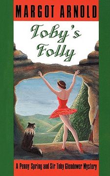 portada toby's folly: a penny spring and sir toby glendower mystery (in English)