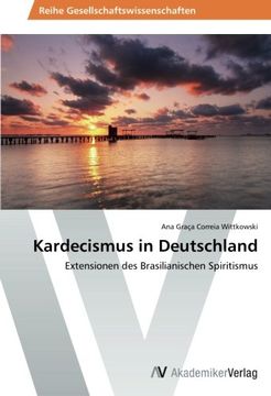 portada Kardecismus in Deutschland: Extensionen des Brasilianischen Spiritismus