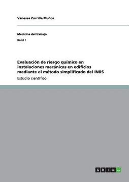 portada Evaluación de Riesgo Químico en Instalaciones Mecánicas en Edificios Mediante el Método Simplificado del Inrs (in Spanish)