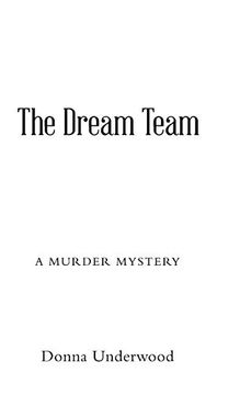 portada The Dream Team: A Mystery Novel (in English)