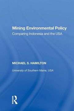 portada Mining Environmental Policy: Comparing Indonesia and the usa