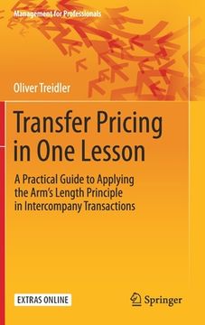 portada Transfer Pricing in One Lesson: A Practical Guide to Applying the Arm's Length Principle in Intercompany Transactions (en Inglés)