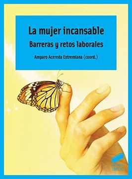 portada La mujer incansable (Spanish Edition)
