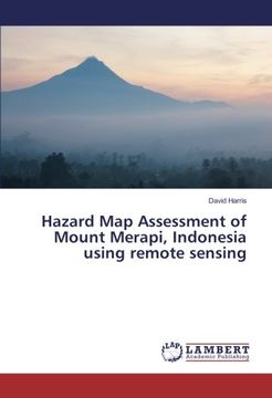 portada Hazard Map Assessment of Mount Merapi, Indonesia using remote sensing
