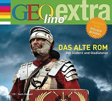 portada Das Alte Rom. Von Göttern und Gladiatoren: Geolino Extra Hör-Bibliothek (en Alemán)