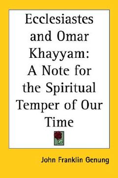 portada ecclesiastes and omar khayyam: a note for the spiritual temper of our time (en Inglés)