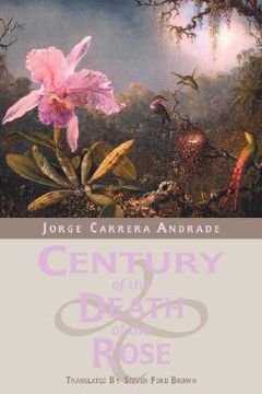 portada century of the death of the rose: selected poems (en Inglés)