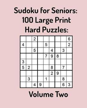 portada Sudoku for Seniors: 100 Large Print Hard Puzzles: Volume Two