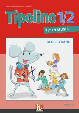 portada Tipolino 1/2 - fit in Musik. Begleitband. Ausgabe by (en Alemán)
