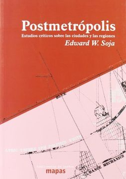 portada Postmetrópolis: Estudios Críticos Sobre las Ciudades y las Regiones