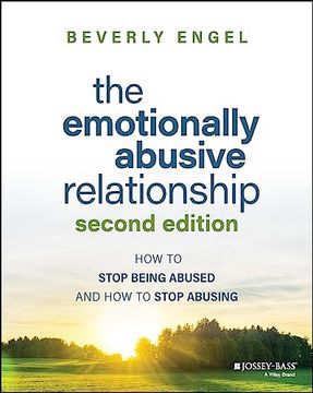 portada The Emotionally Abusive Relationship: How to Stop Being Abused and how to Stop Abusing (en Inglés)