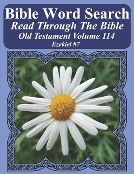 portada Bible Word Search Read Through The Bible Old Testament Volume 114: Ezekiel #7 Extra Large Print (in English)
