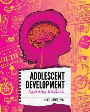 portada Adolescent Development: Ages Nine to Nineteen (en Inglés)